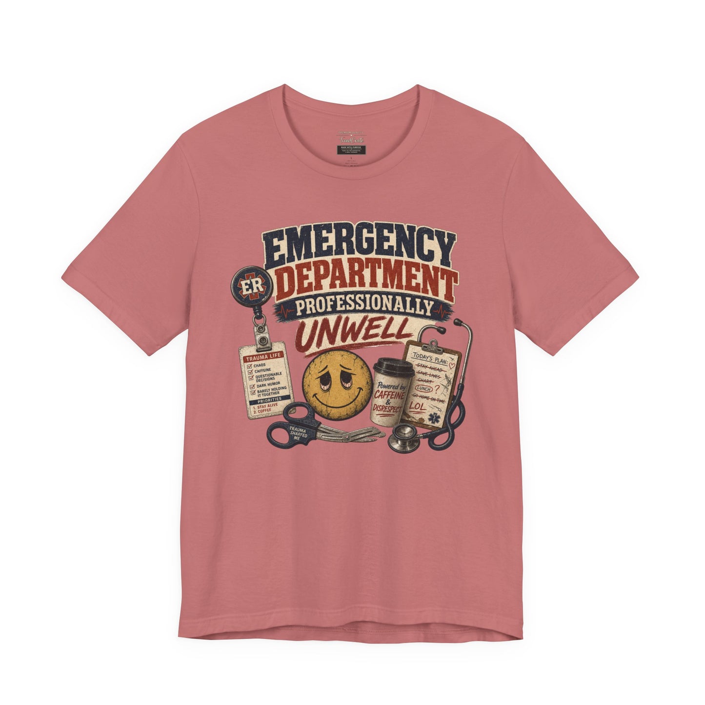 Professionally Unwell Tee