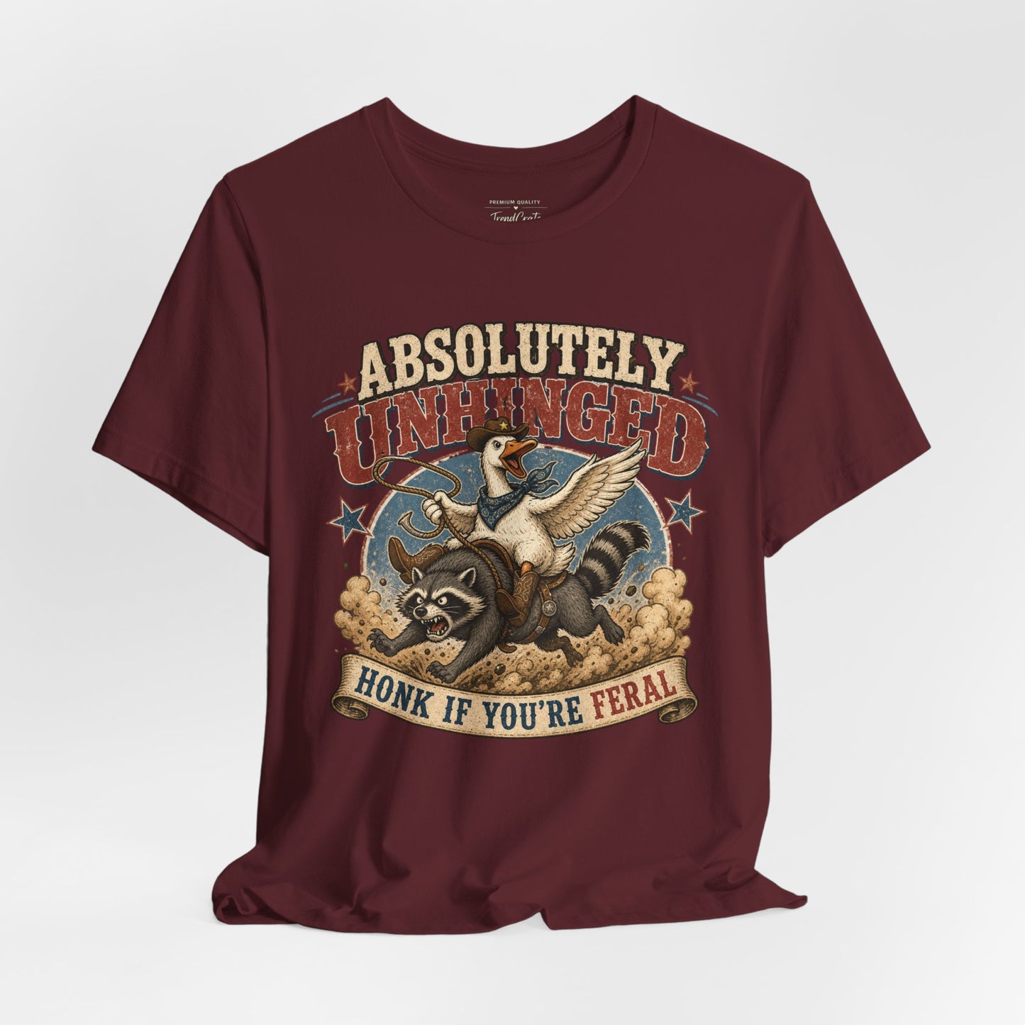 Absolutely Unhinged Tee