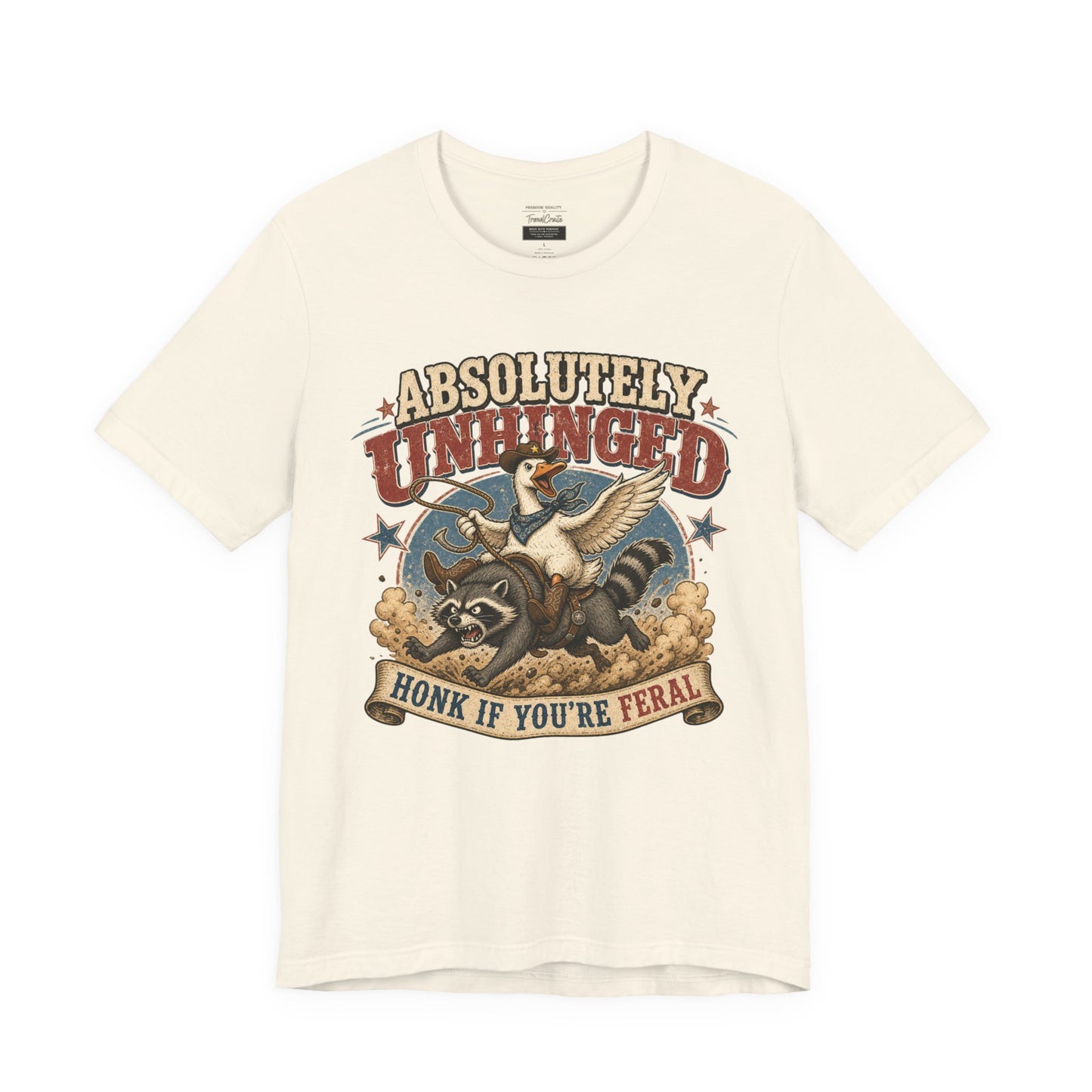 Absolutely Unhinged Tee
