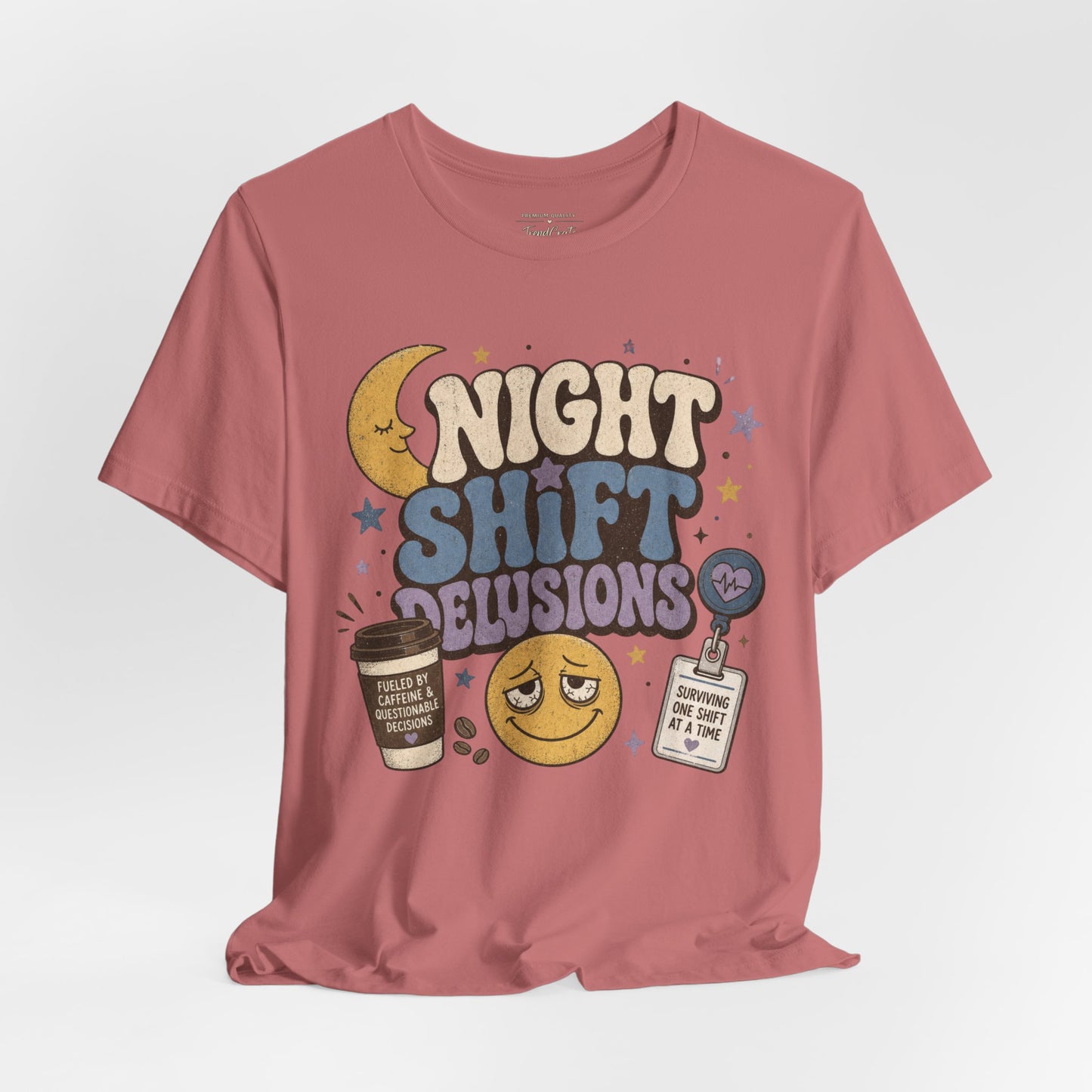 Night Shift Delusions Tee