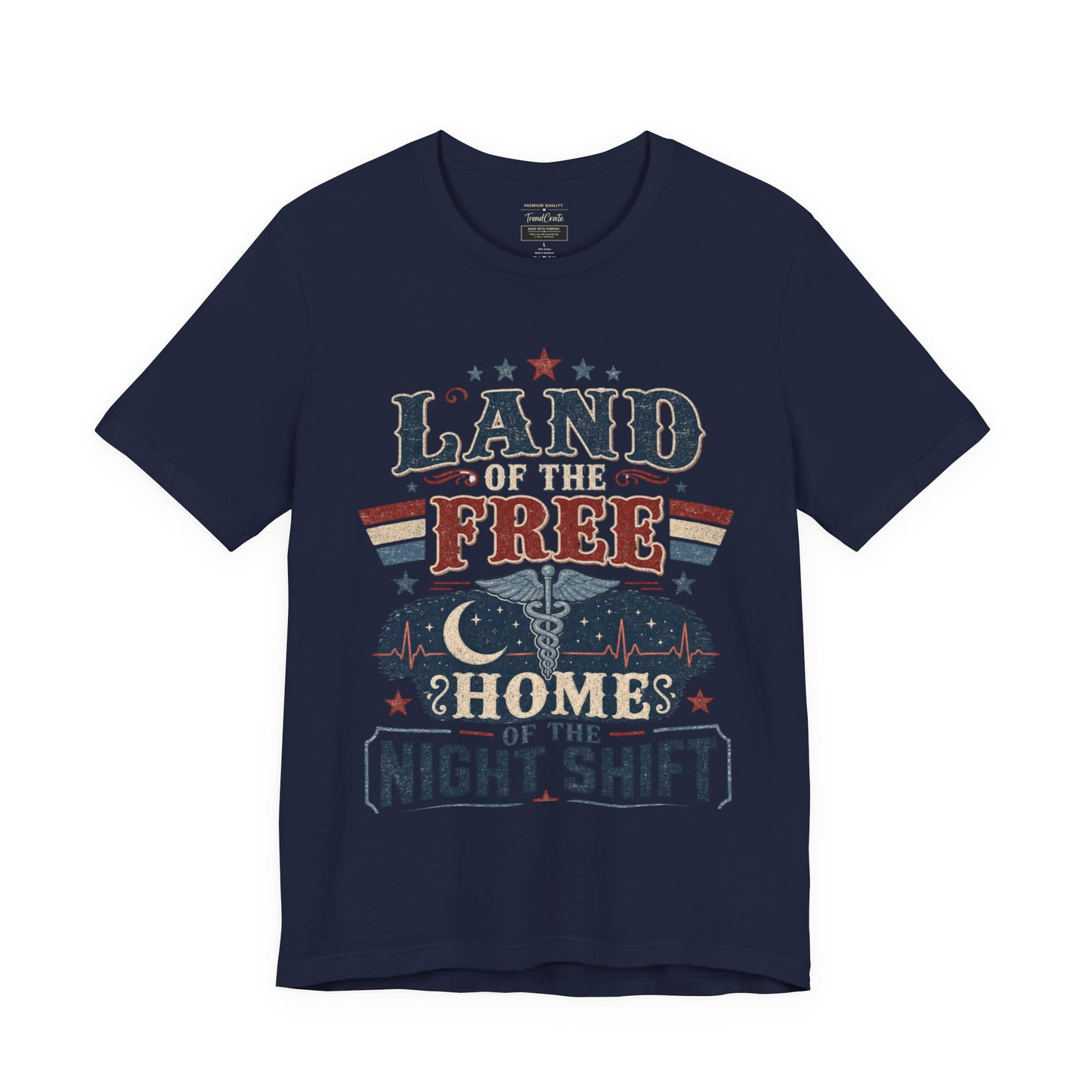 Land of the Free, Home of the Night Shift Tee