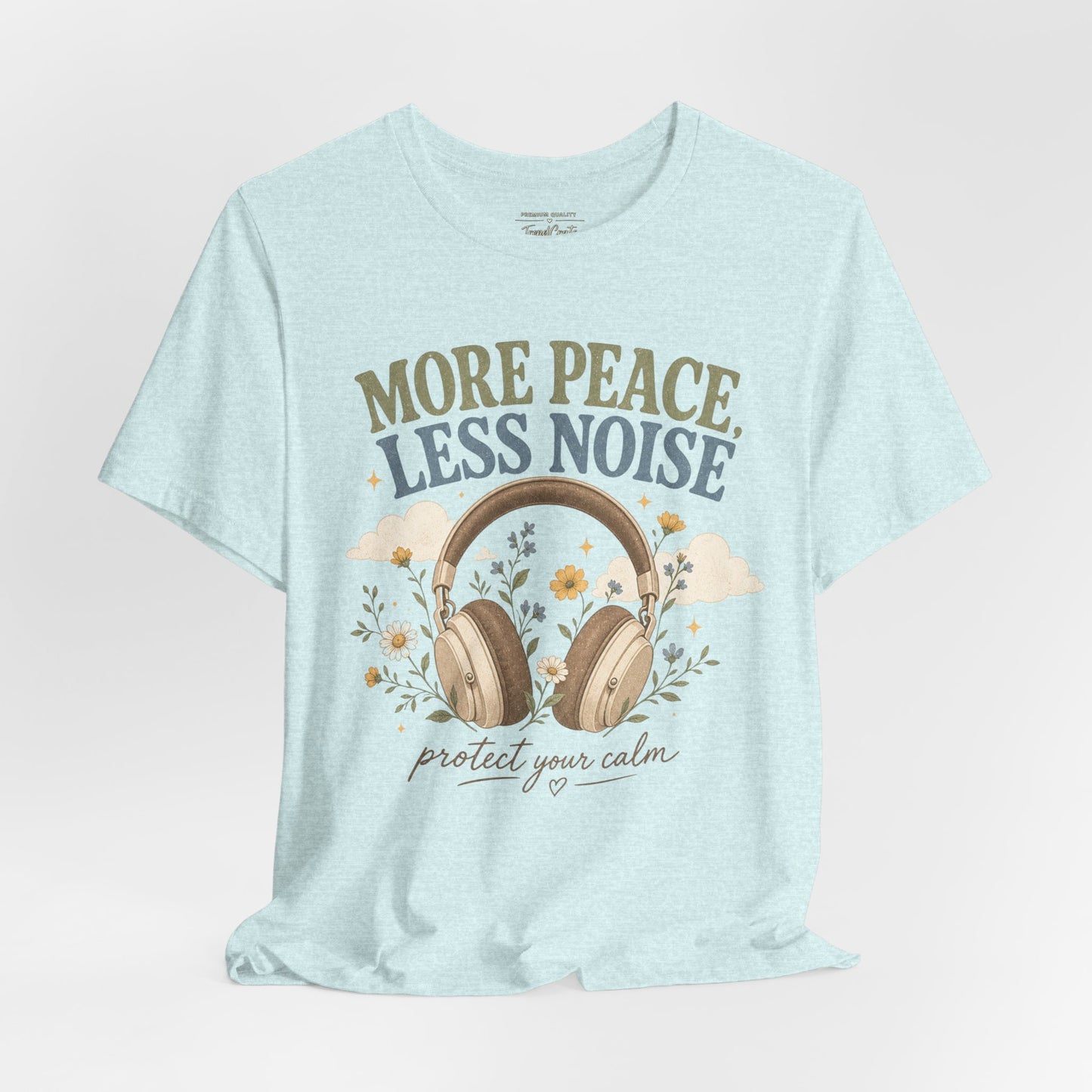 More Peace Less Noise Headphone Tee – Calm Vibes Graphic T-Shirt