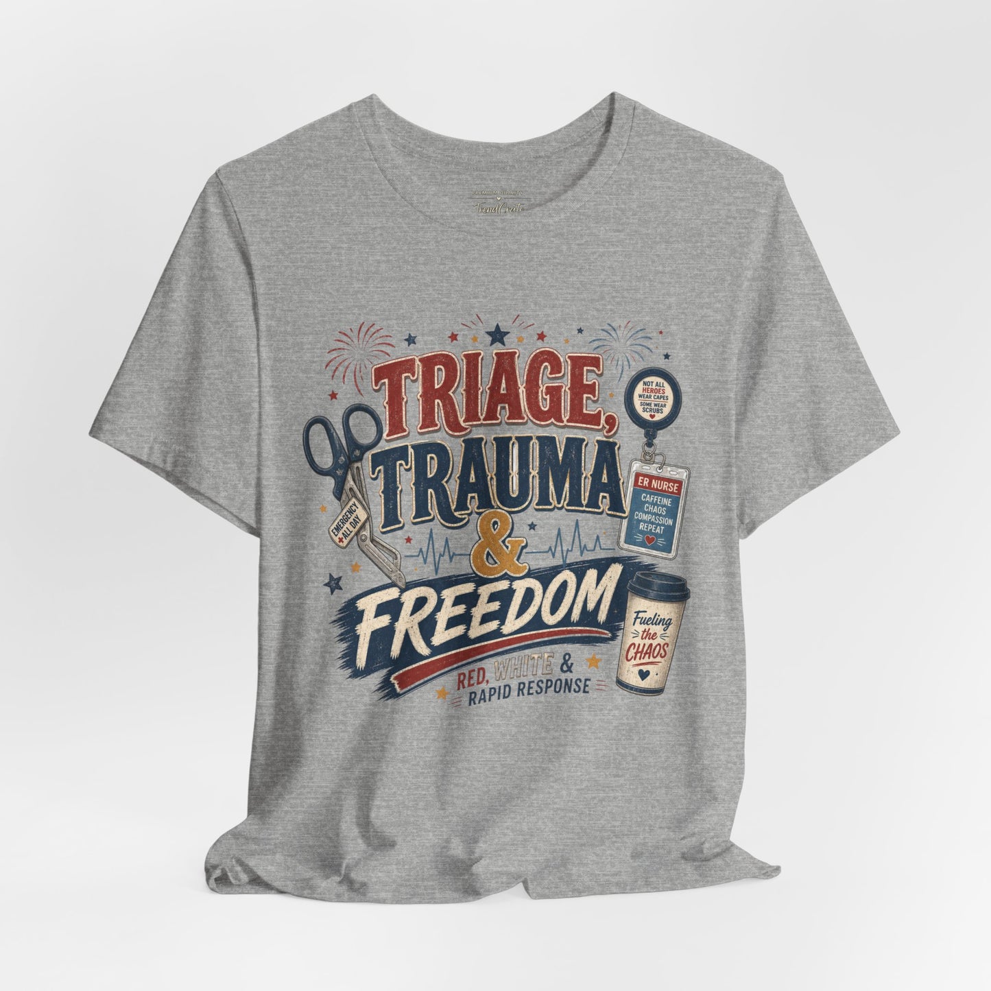 Triage, Trauma & Freedom Tee