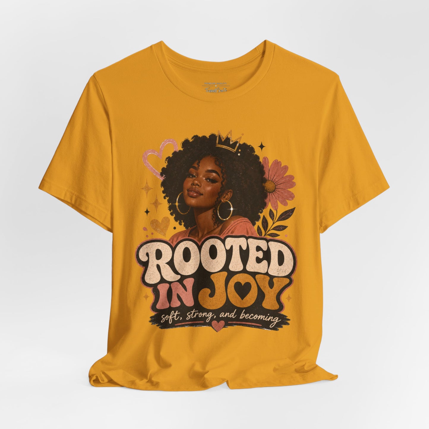 Rooted in Joy Tee — Afrocentric Inspirational Graphic T-Shirt