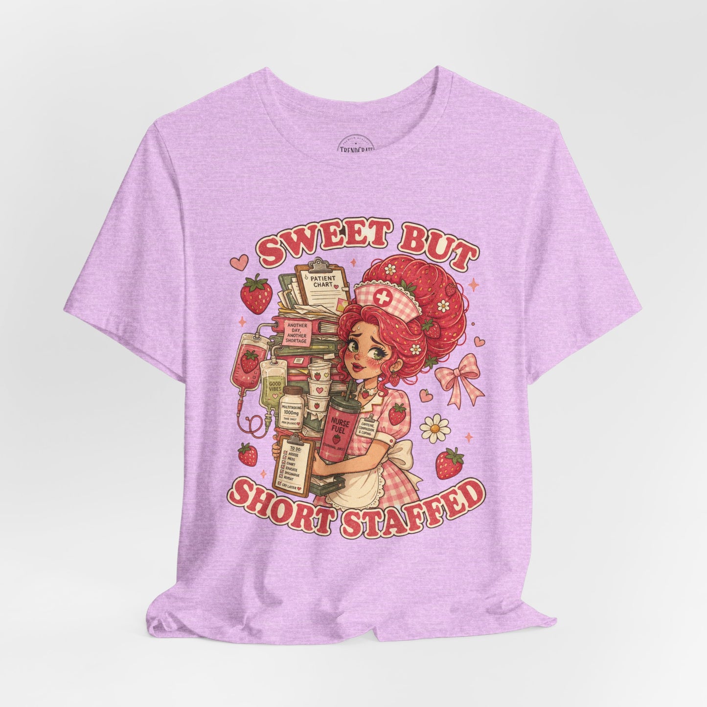 Sweet But Short Staffed | Strawberry Short Staffed™ Cute RN Graphic Tee