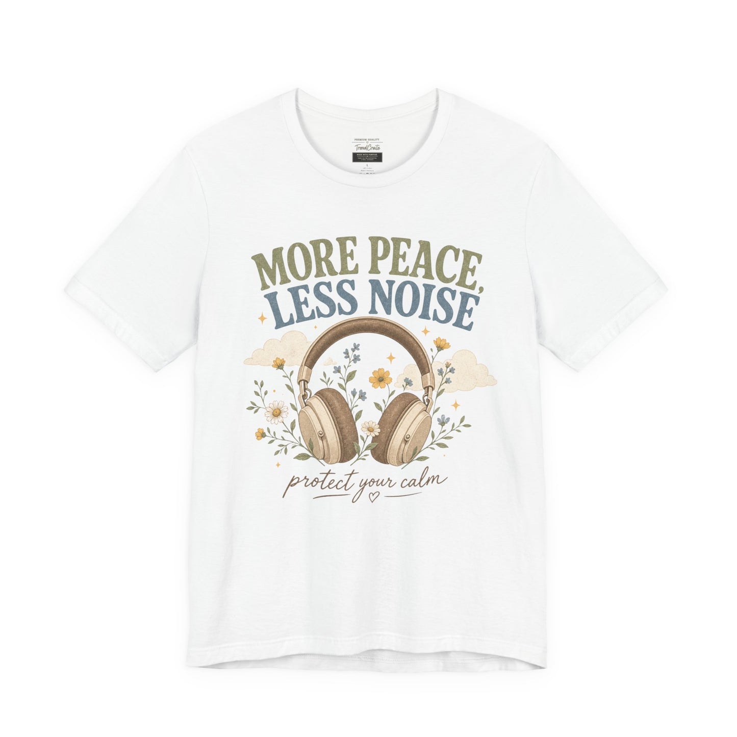 More Peace Less Noise Headphone Tee – Calm Vibes Graphic T-Shirt