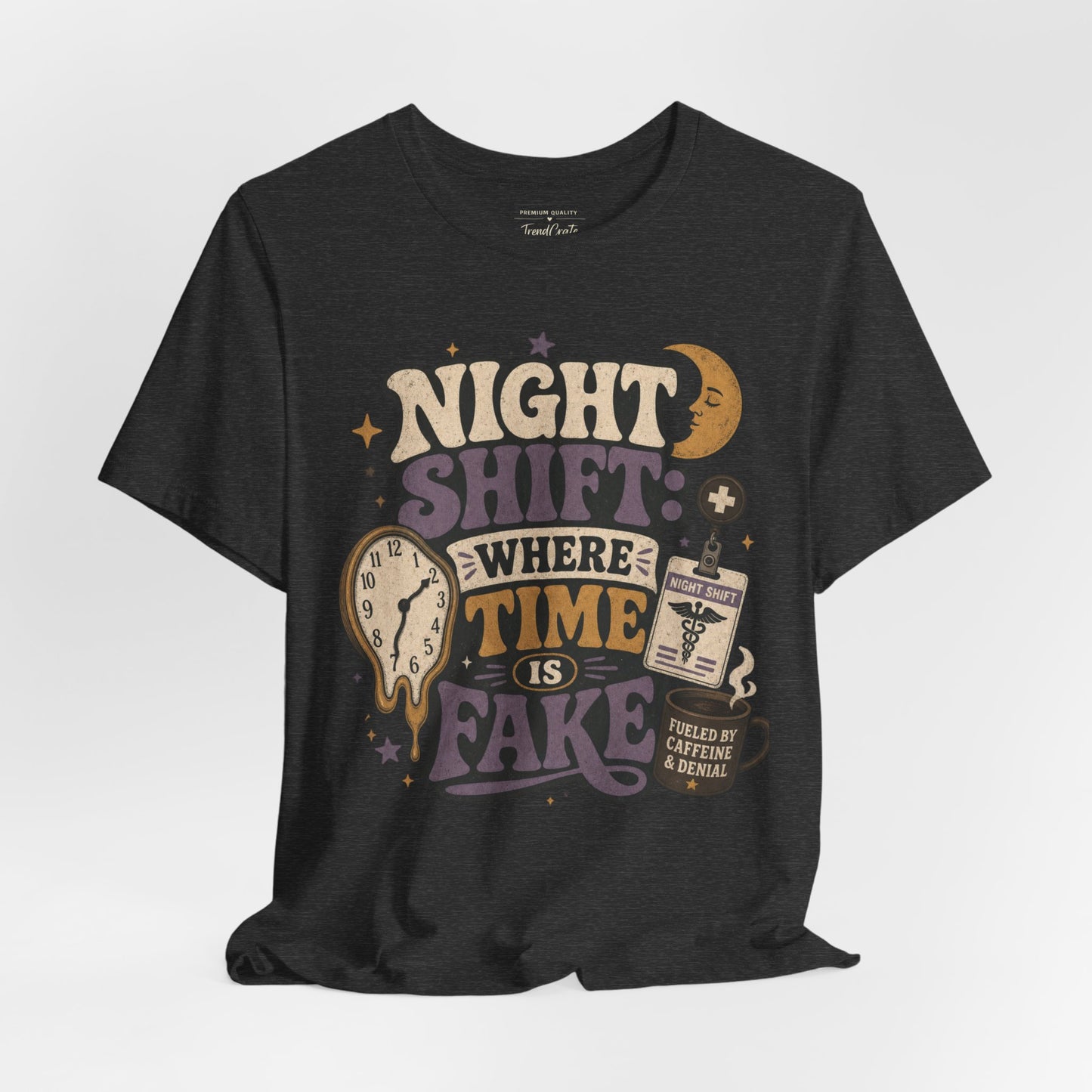 Night Shift: Where Time Is Fake Tee
