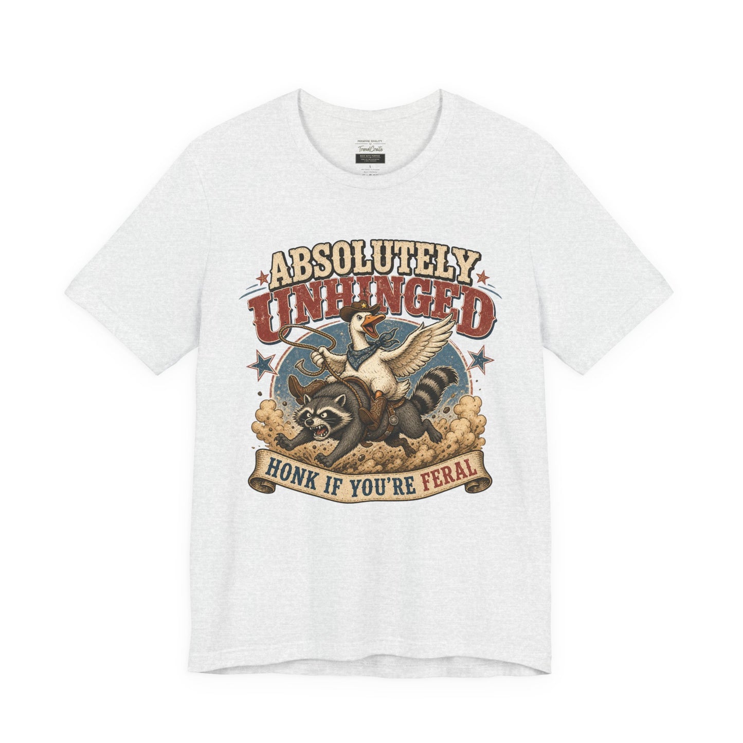 Absolutely Unhinged Tee