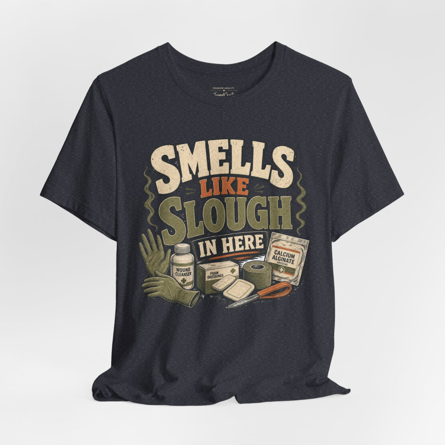 Smells Like Slough in Here Tee