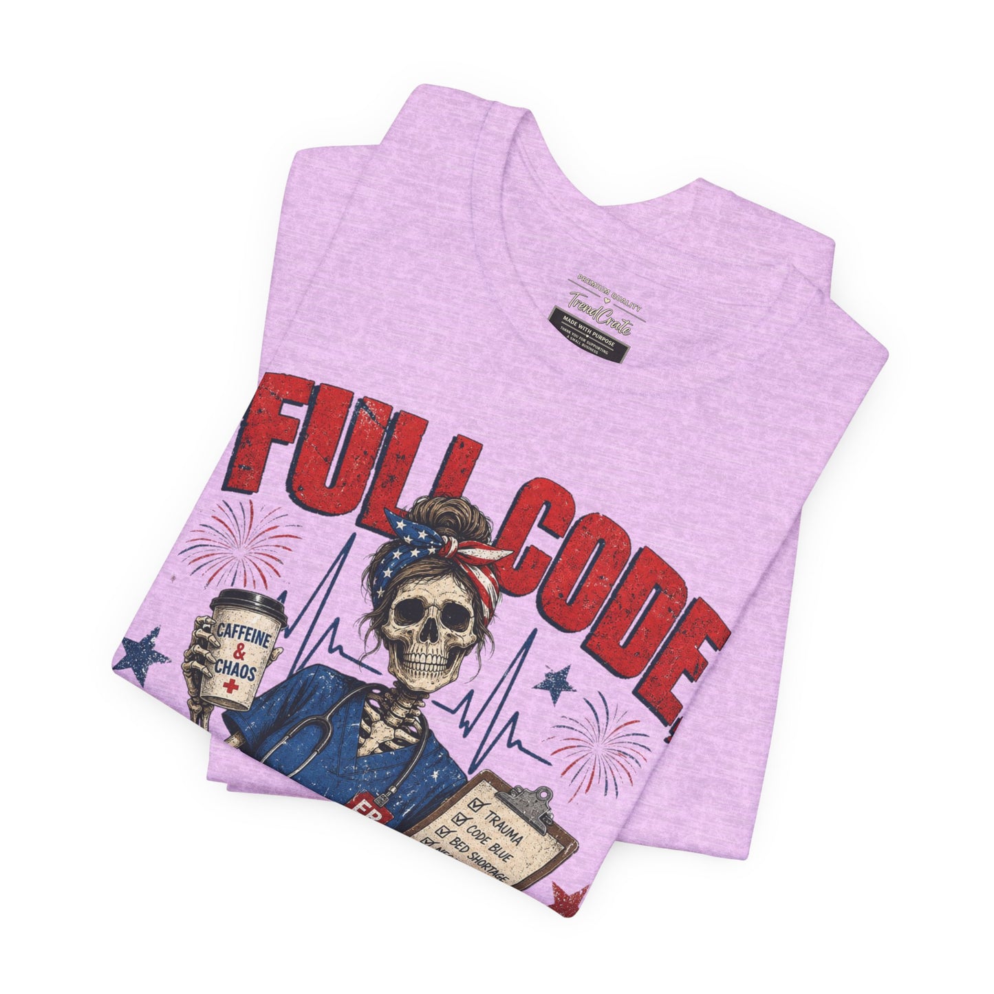 Full Code, Freedom Mode Nurse Tee