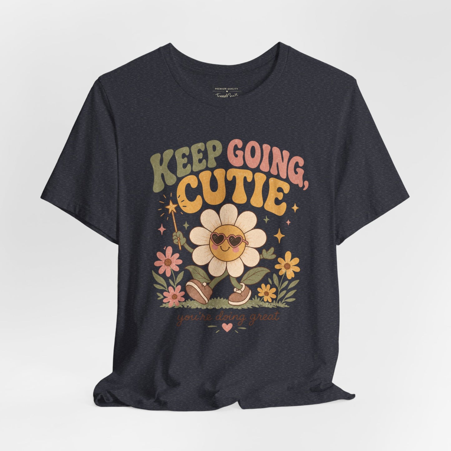 Keep Going Cutie Tee