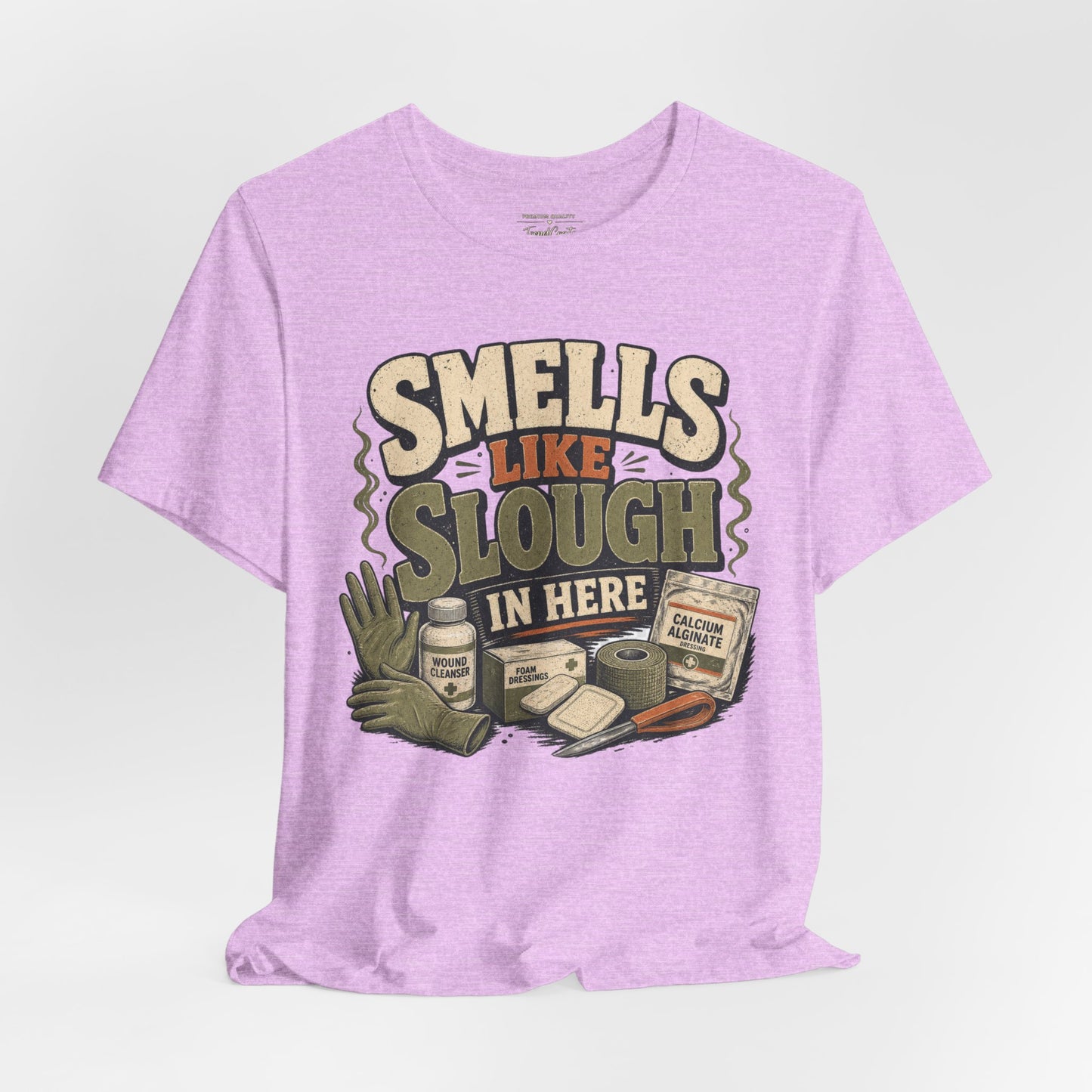 Smells Like Slough in Here Tee