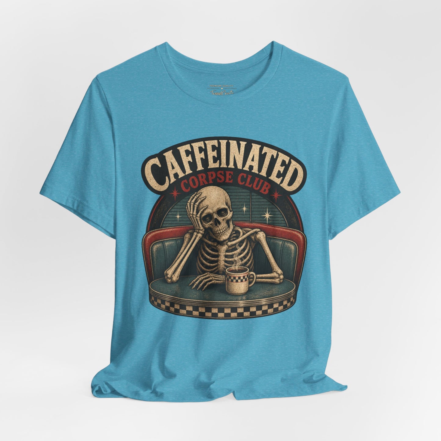 Caffeinated Corpse Club Tee