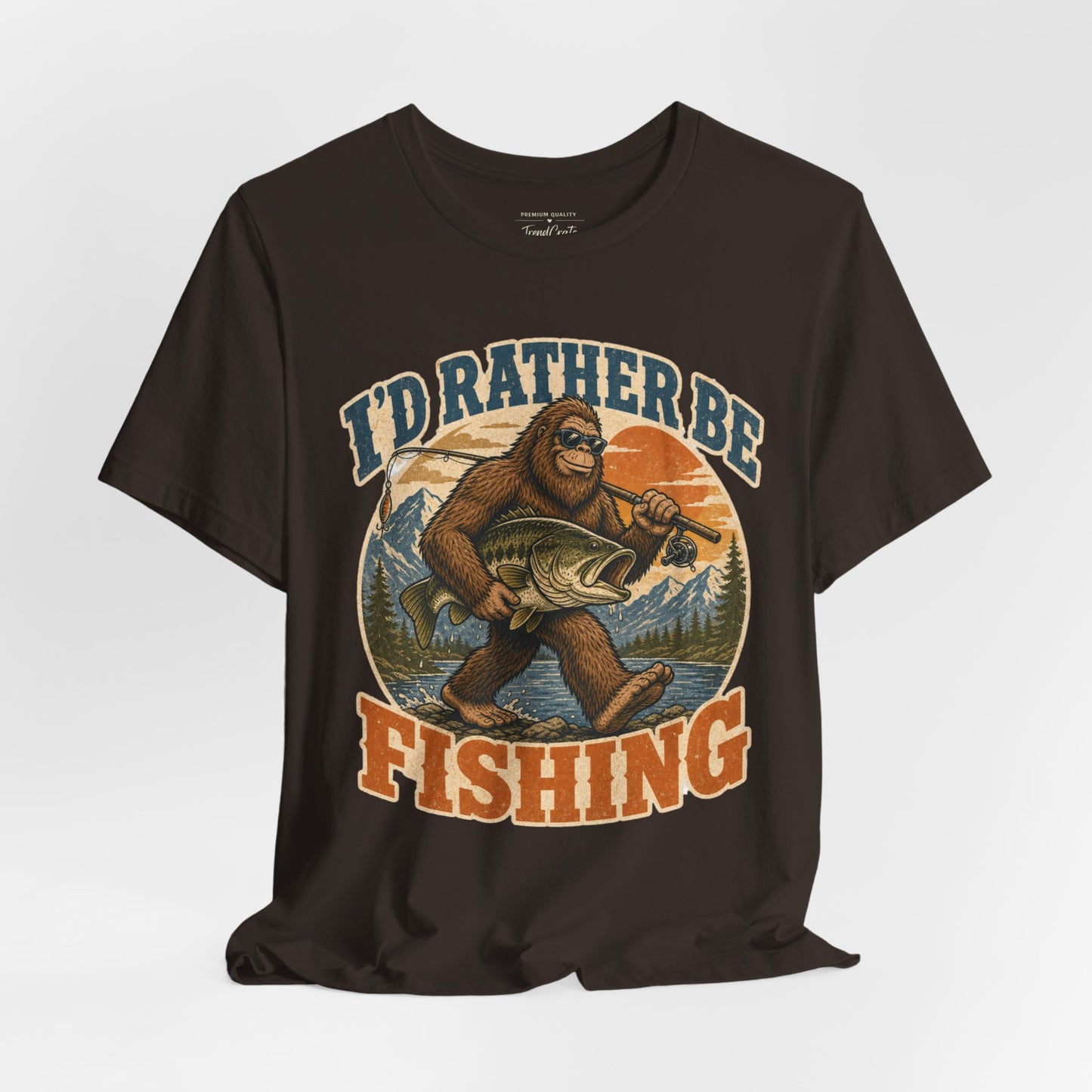 Fishing T-Shirt — "I'd Rather Be Fishing" Bigfoot Graphic Tee