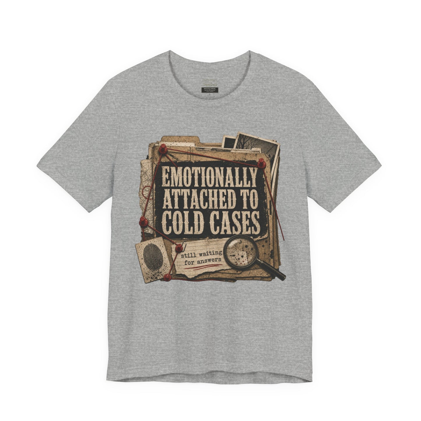 True Crime T-Shirt — "Emotionally Attached to Cold Cases" Vintage Detective Tee