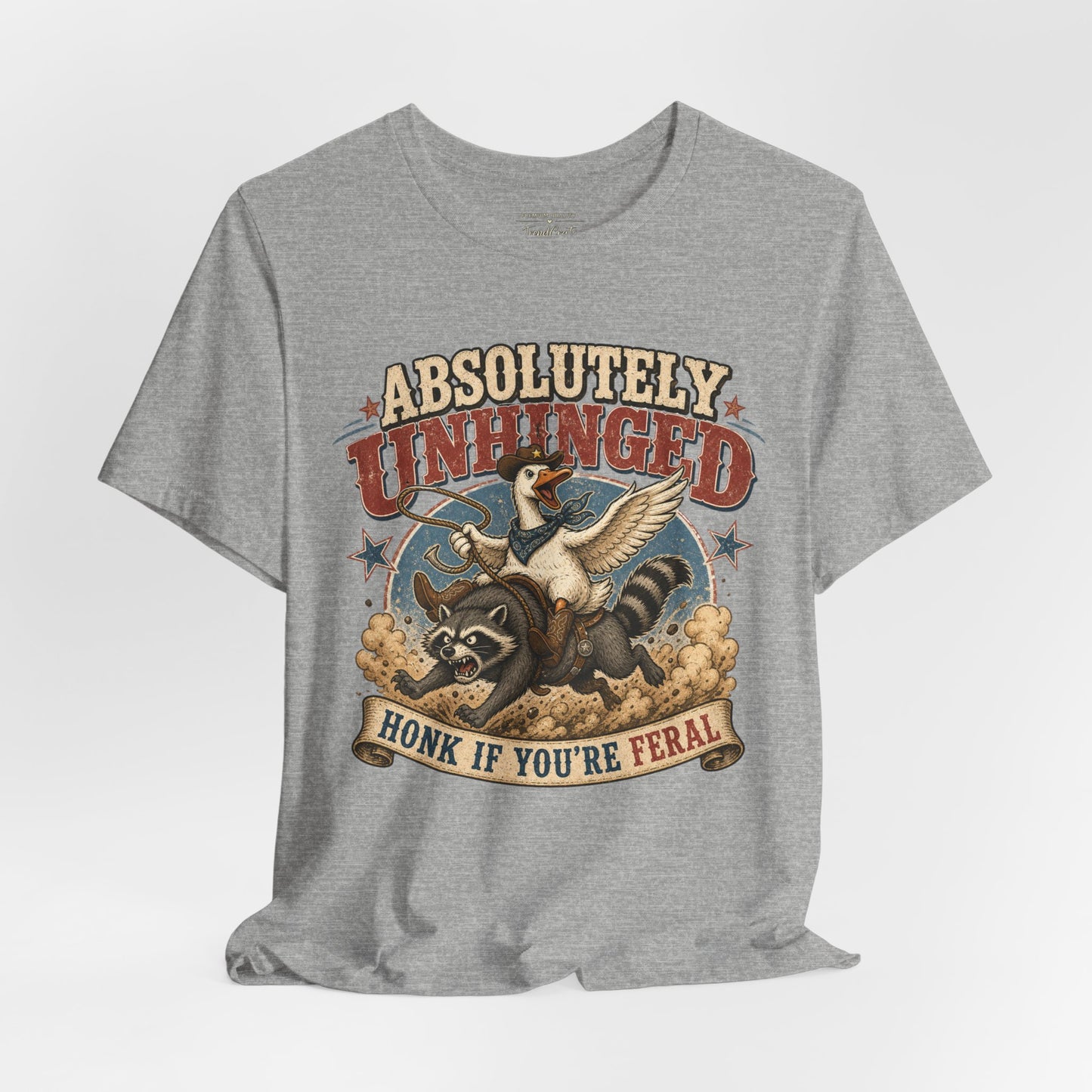 Absolutely Unhinged Tee