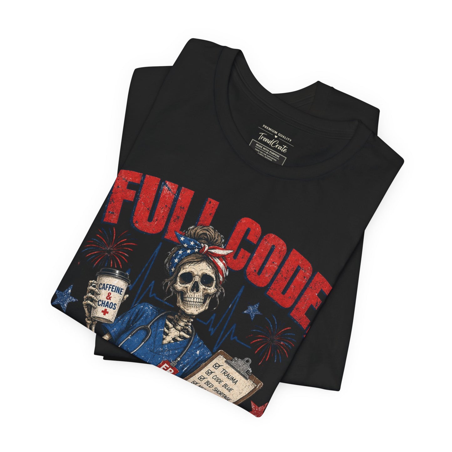 Full Code, Freedom Mode Nurse Tee