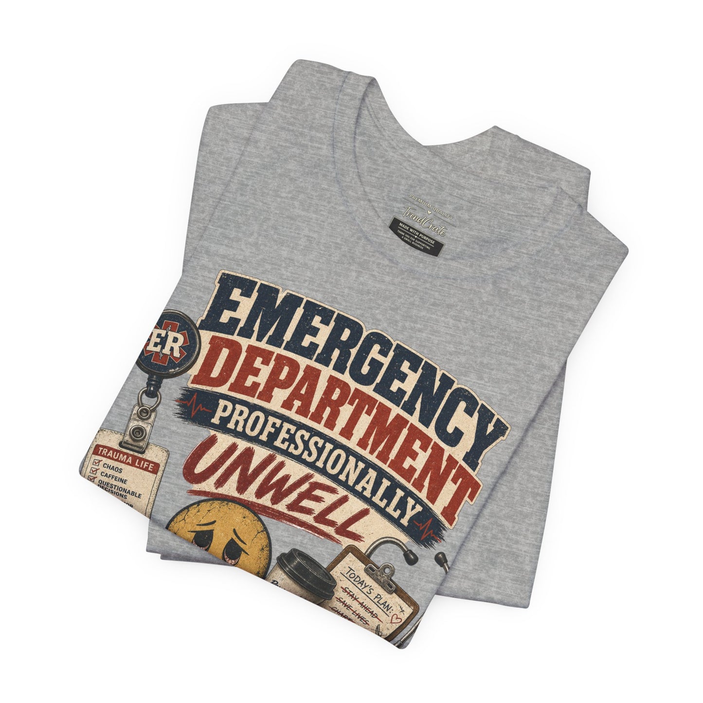 Professionally Unwell Tee
