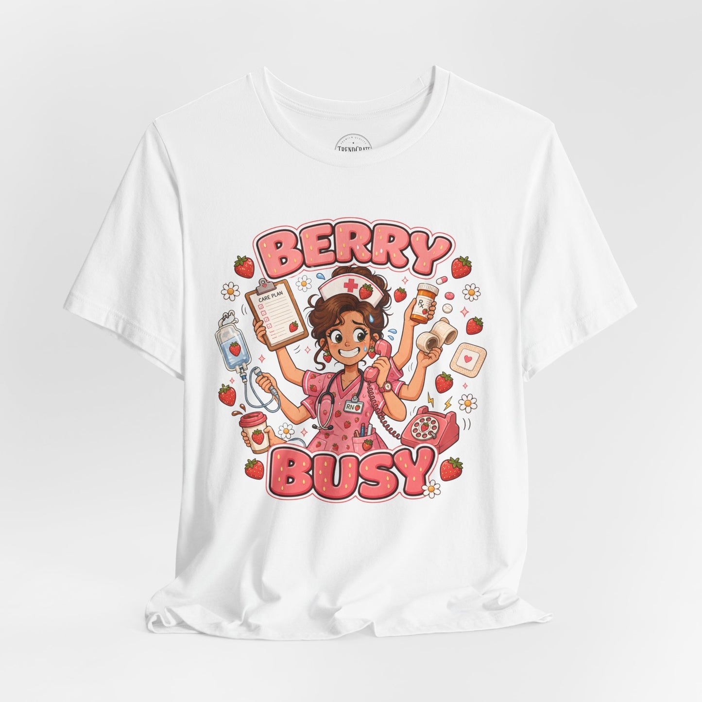 Berry Busy Nurse Shirt | Cute Strawberry Nurse Graphic Tee