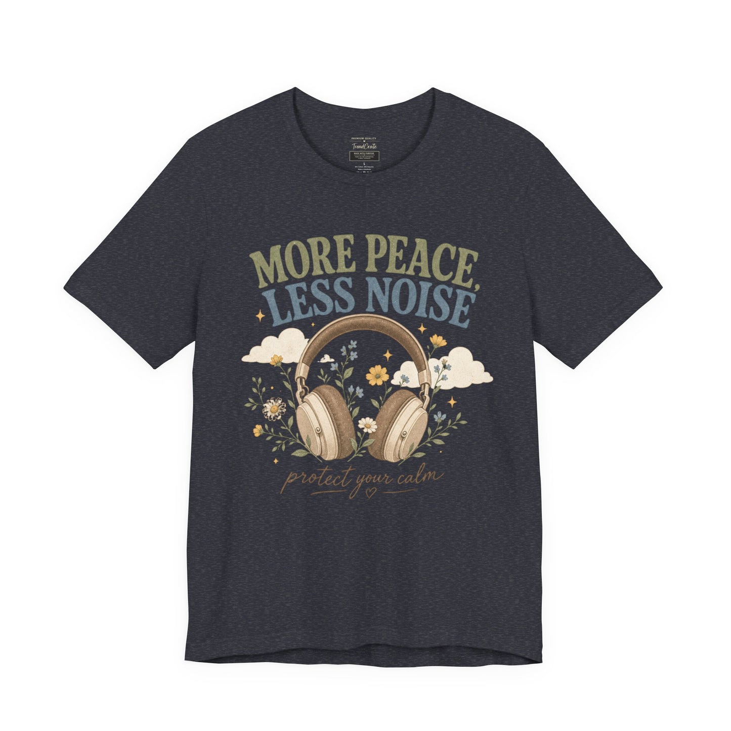 More Peace Less Noise Headphone Tee – Calm Vibes Graphic T-Shirt