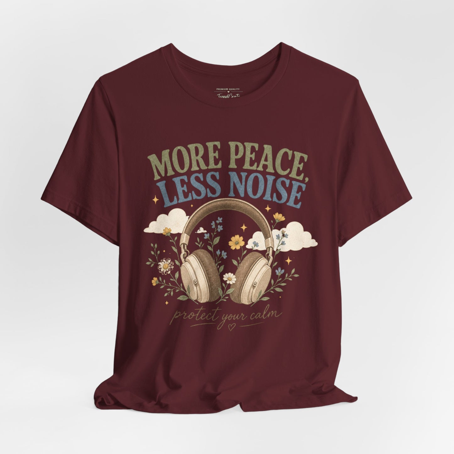 More Peace Less Noise Headphone Tee – Calm Vibes Graphic T-Shirt
