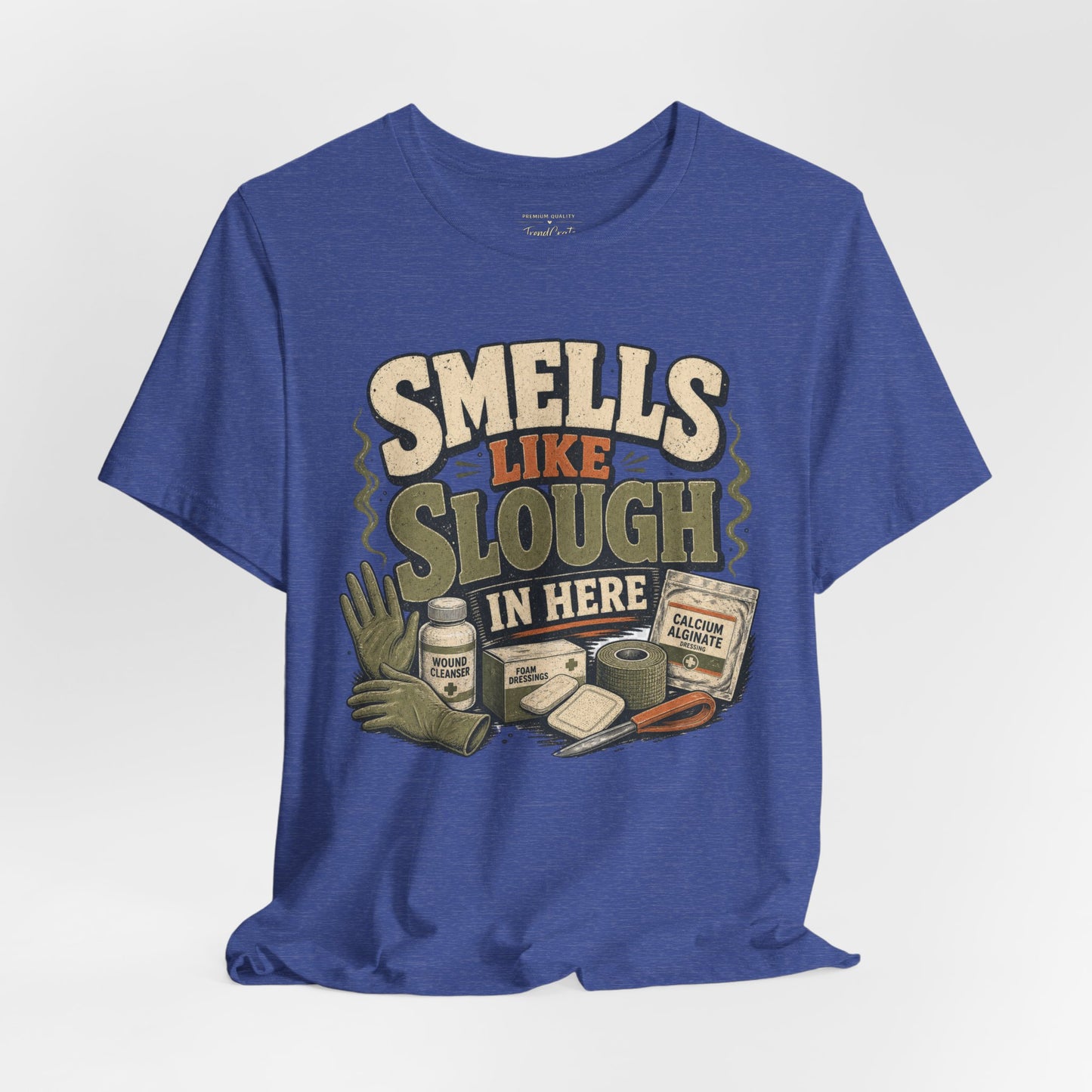 Smells Like Slough in Here Tee