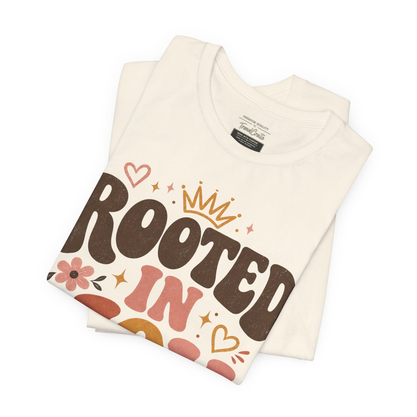 Rooted in Joy T-Shirt — Soft, Empowering Retro Floral Tee