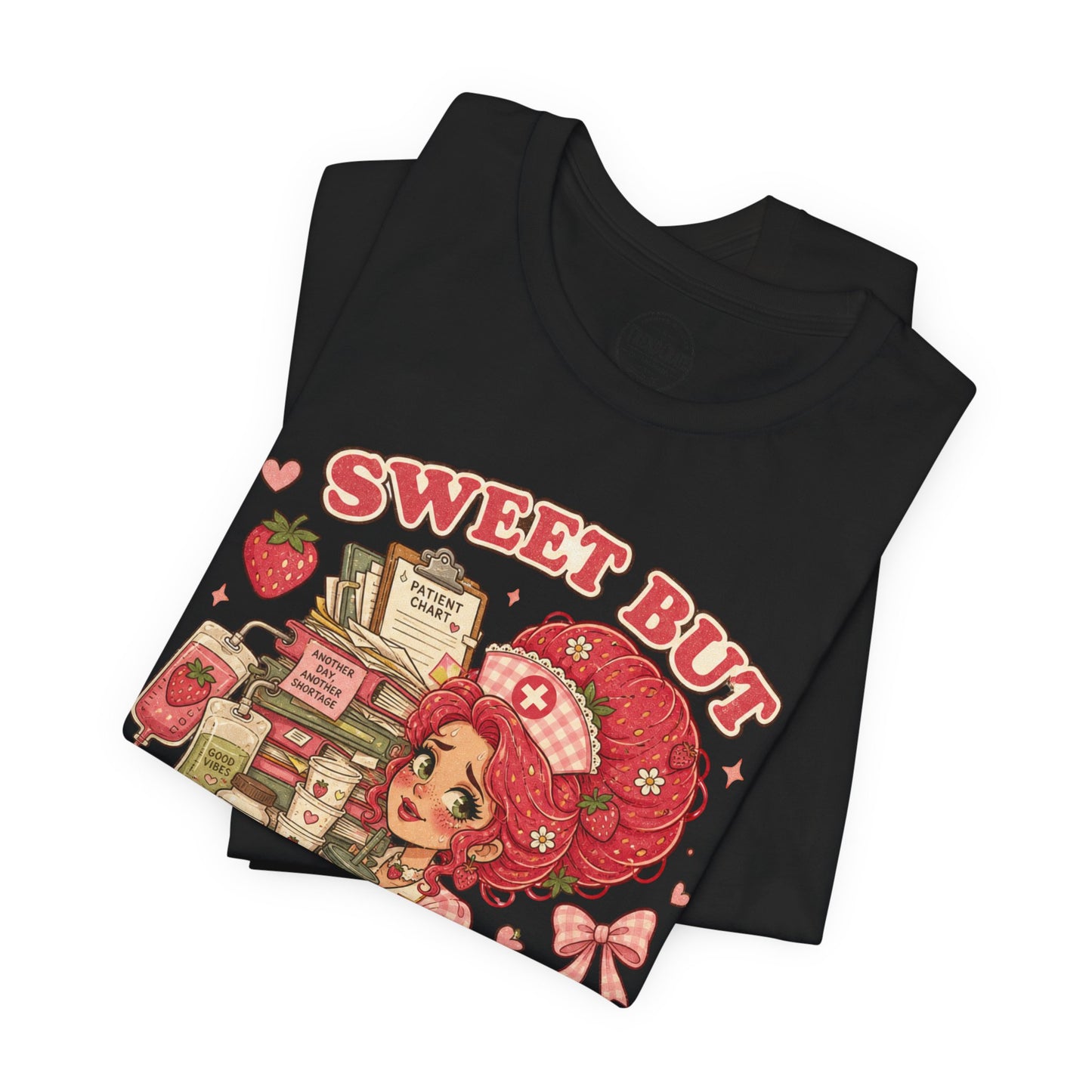 Sweet But Short Staffed | Strawberry Short Staffed™ Cute RN Graphic Tee