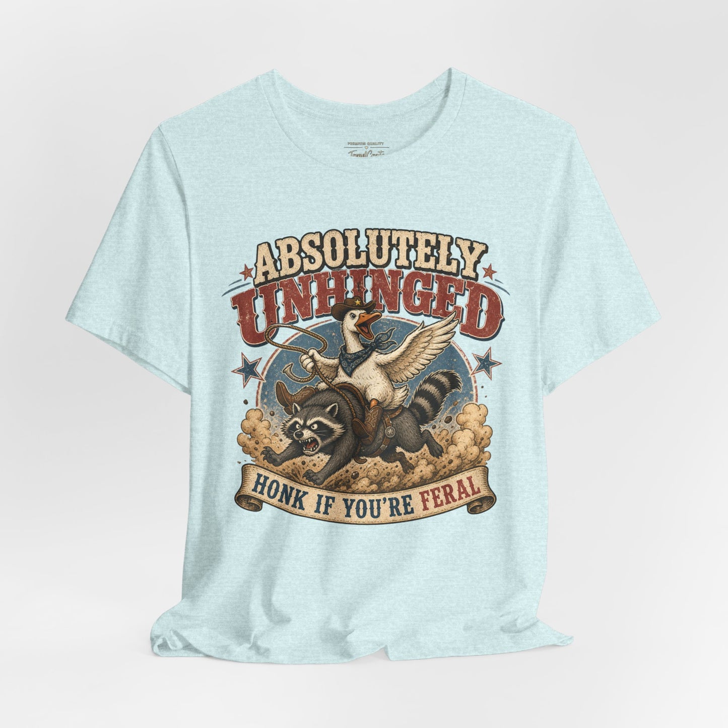 Absolutely Unhinged Tee