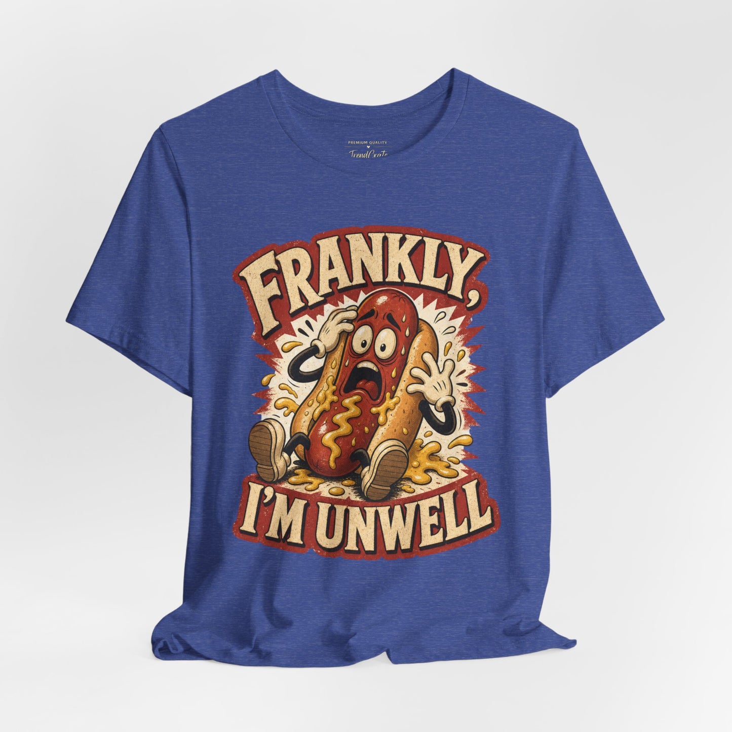 Frankly I’m Unwell Hot Dog Graphic Tee