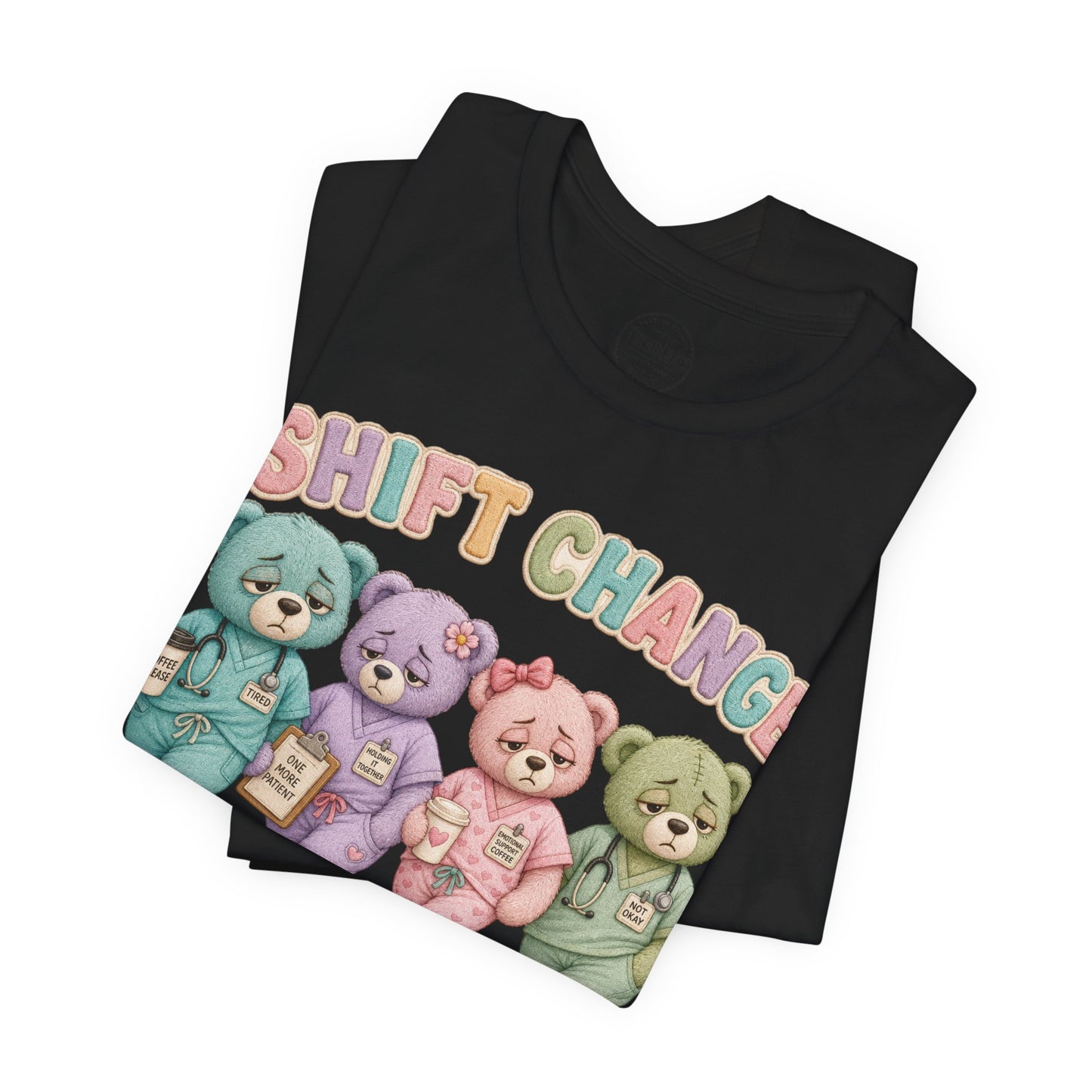 Shift Change Survivors Club | Burnout Bears™ Funny Healthcare Graphic Tee