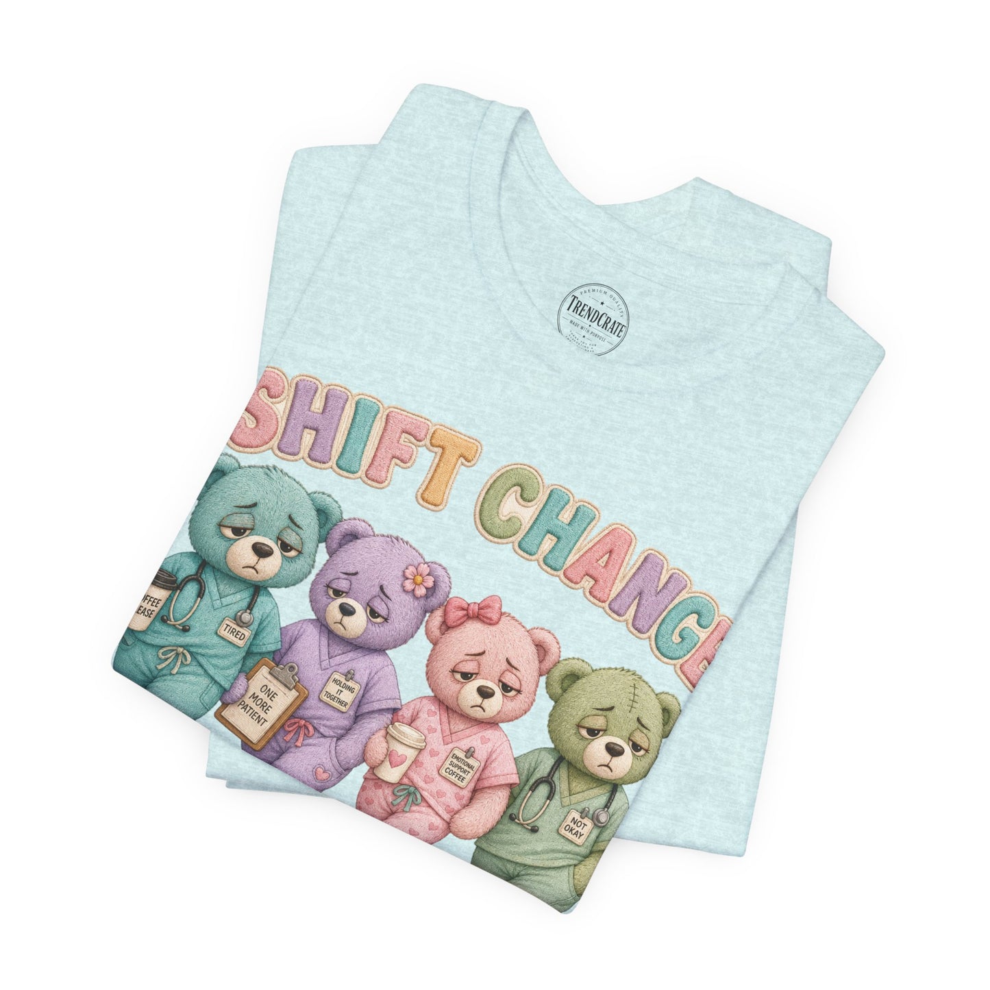 Shift Change Survivors Club | Burnout Bears™ Funny Healthcare Graphic Tee